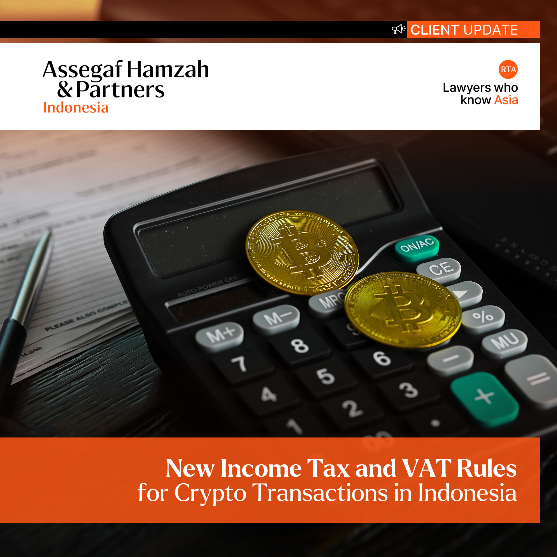 New Income Tax and VAT Rules for Crypto Transactions in Indonesia - Assegaf  Hamzah & Partners